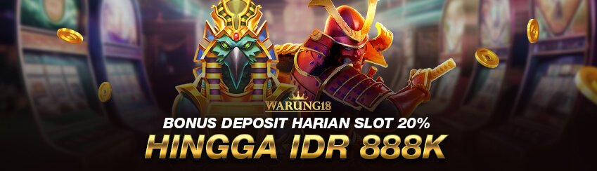 BONUS DEPOSIT HARIAN 20% SLOT